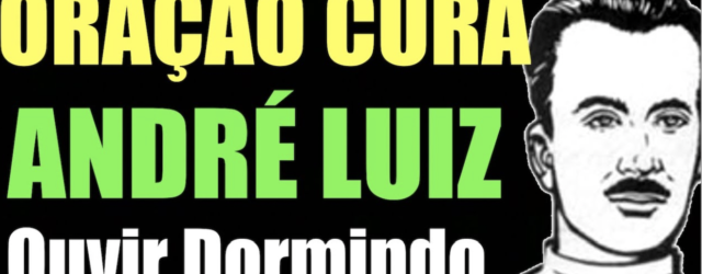 Oração Cura André Luiz