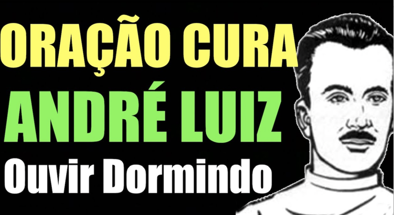 Oração Cura André Luiz