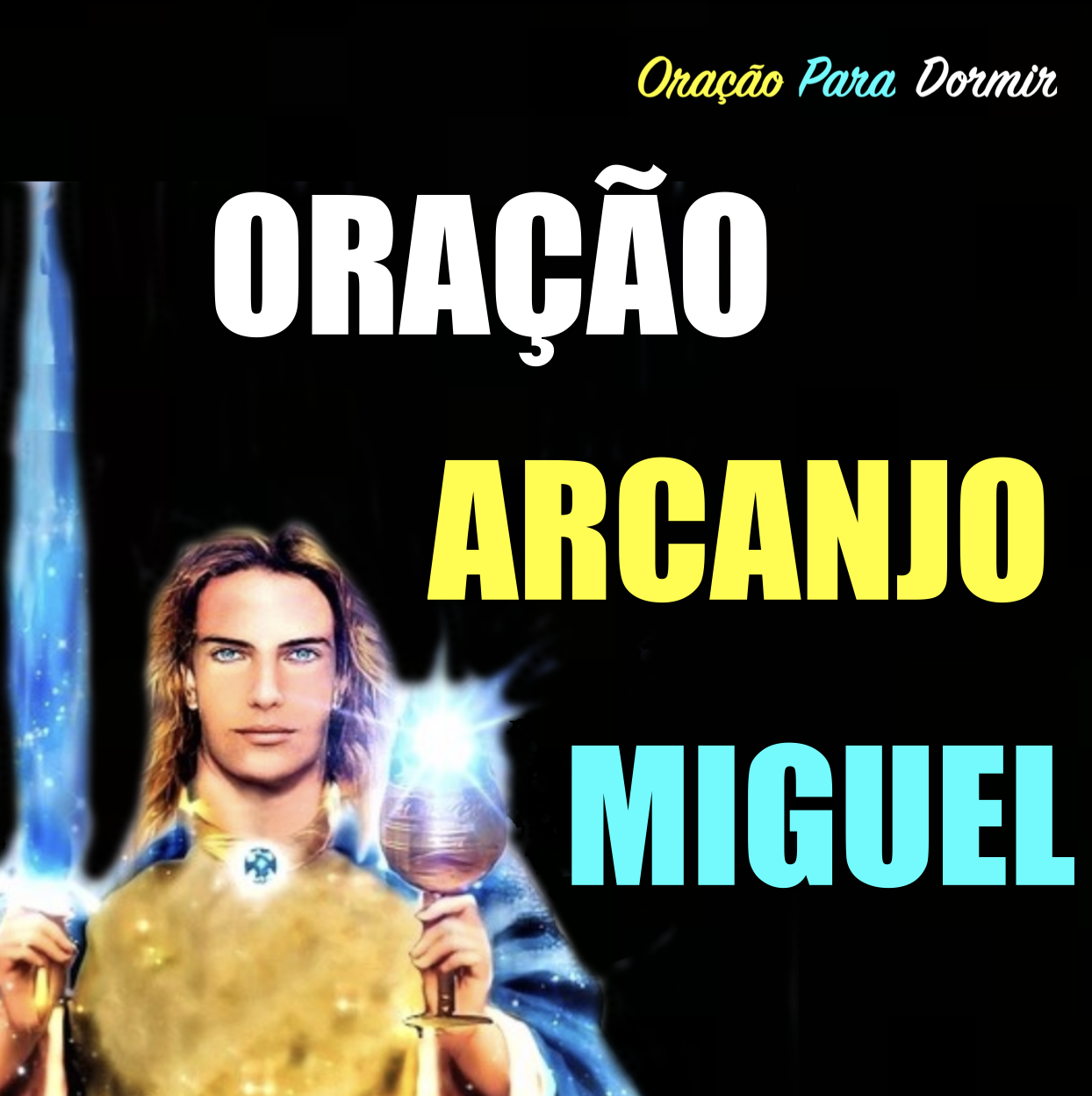 oração arcanjo miguel para dormir